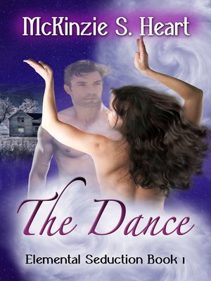 cover image of Elemental Seduction-The Dance